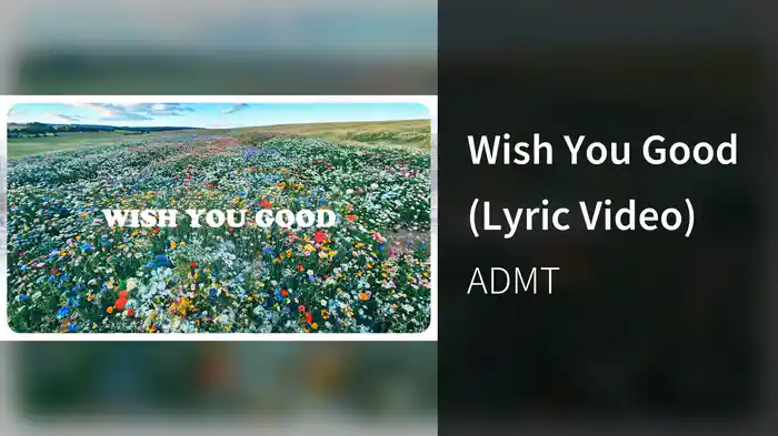 Wish You Good (Lyric Video)