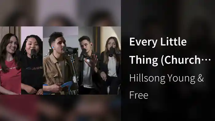 Every Little Thing (Church Online)