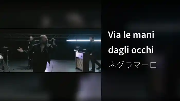 Via le mani dagli occhi
