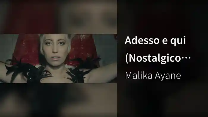 Adesso e qui (Nostalgico presente)