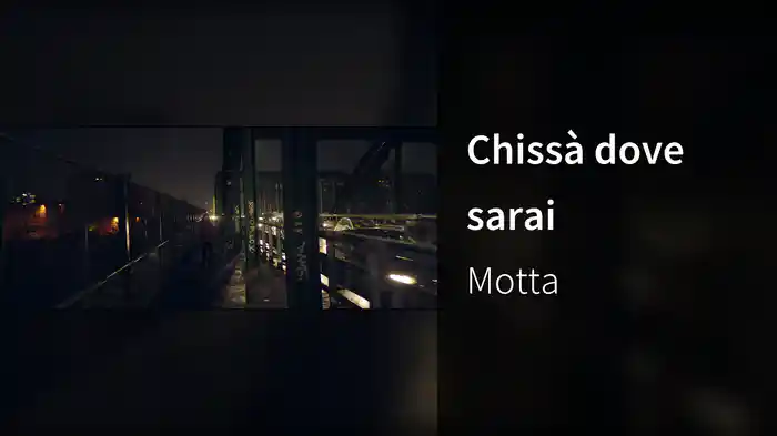 Chissà dove sarai