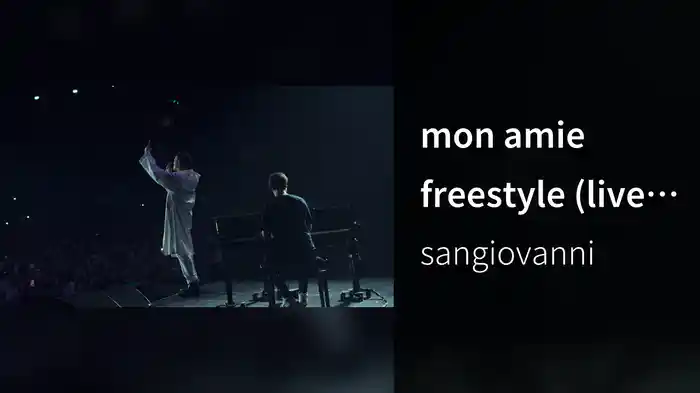 mon amie freestyle (live version)