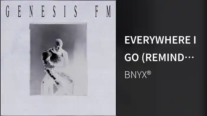 EVERYWHERE I GO (REMIND ME) (Audio / Instrumental)