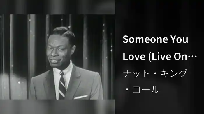 Someone You Love (Live On The Ed Sullivan Show, October 2, 1955)
