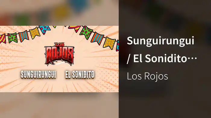 Sunguirungui / El Sonidito (LETRA)