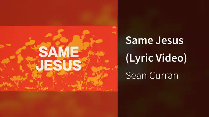 Same Jesus (Lyric Video)