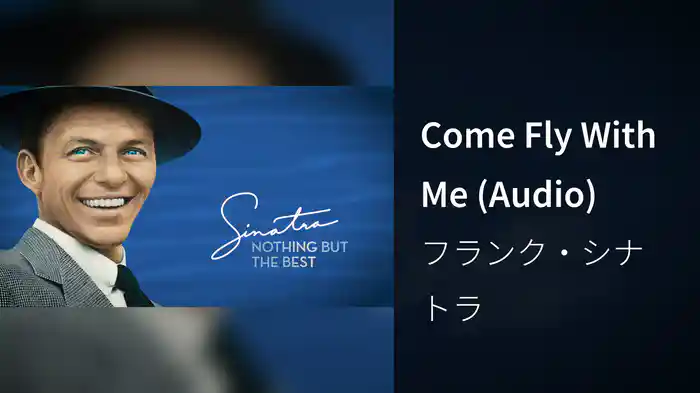 Come Fly With Me (Audio)