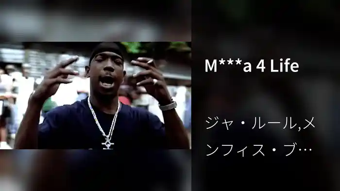 M***a 4 Life