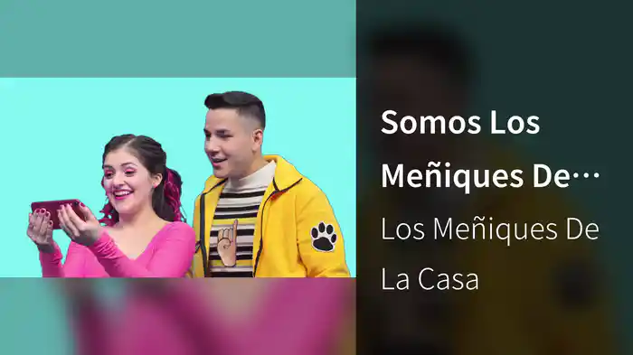 Somos Los Meñiques De La Casa (Intro)