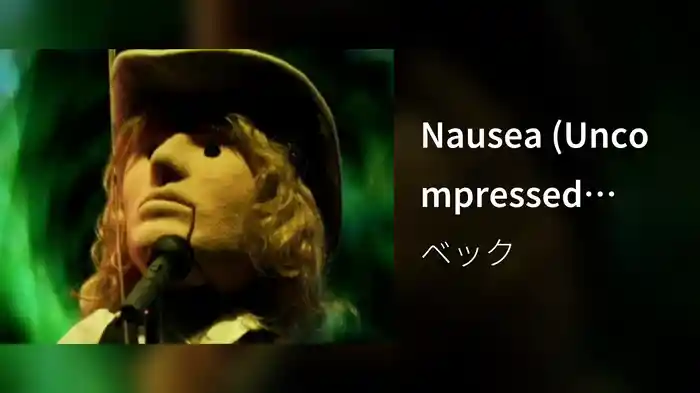 Nausea (Uncompressed Version)