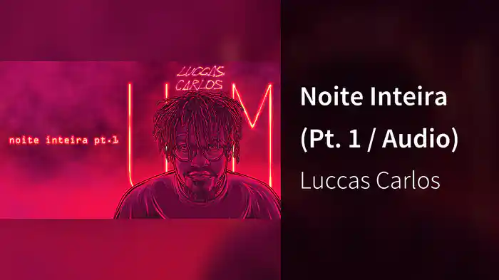 Noite Inteira (Pt. 1 / Audio)
