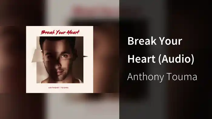 Break Your Heart (Audio)