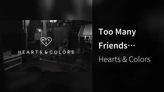 Too Many Friends (Acoustic)