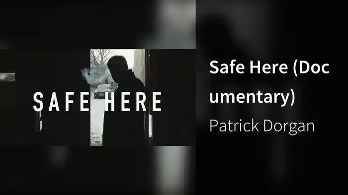 Safe Here (Documentary)