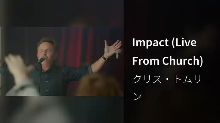 Impact (Live From Church)