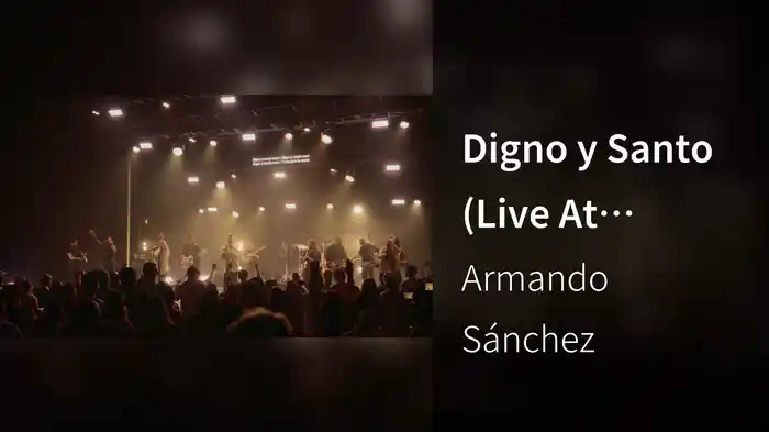 Digno y Santo (Live At Gateway Church, Southlake, TX, 2023)