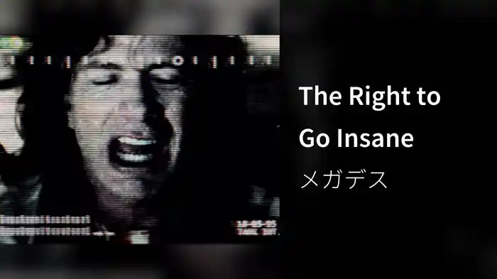 The Right to Go Insane