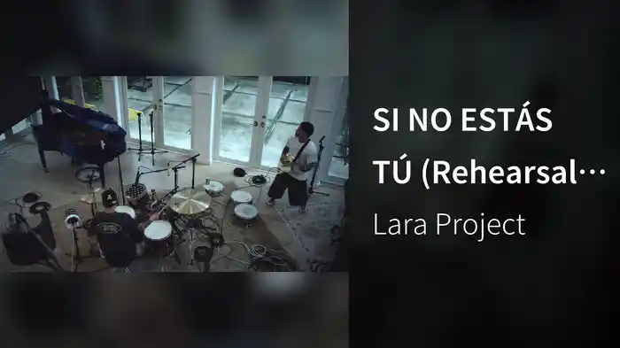SI NO ESTÁS TÚ (Rehearsal Performance)