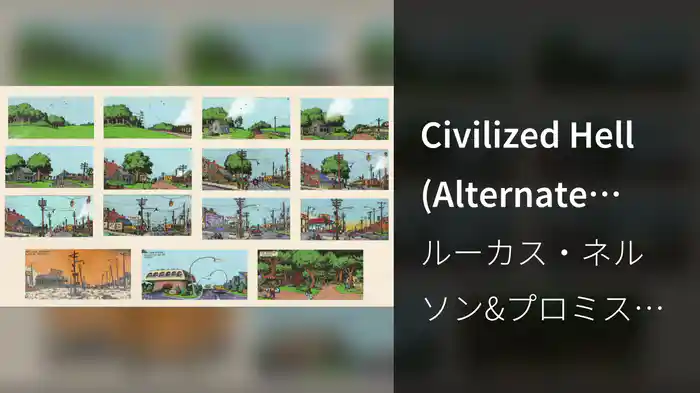 Civilized Hell (Alternate Version)