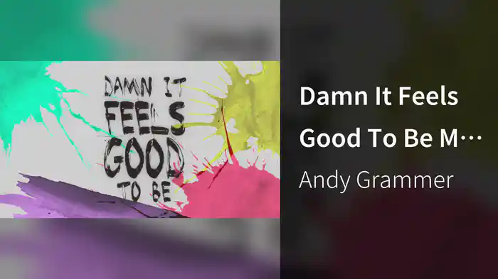 Damn It Feels Good To Be Me (Lyric Video)