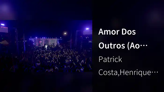 Amor Dos Outros (Ao Vivo Em Sergipe / 2026)