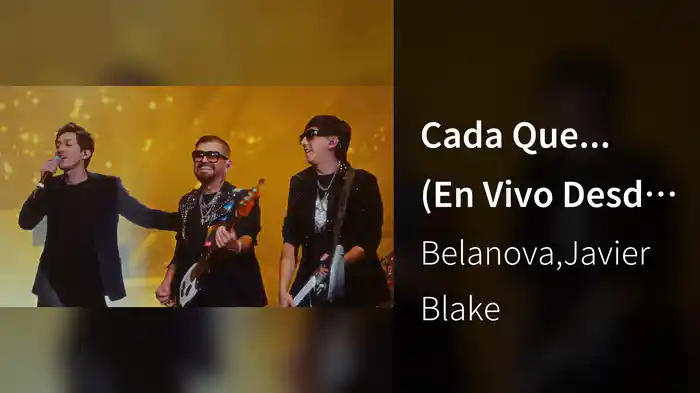 Cada Que... (En Vivo Desde El Palacio de los Deportes, CDMX)