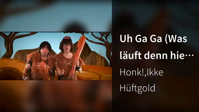 Uh Ga Ga (Was läuft denn hier schief?)