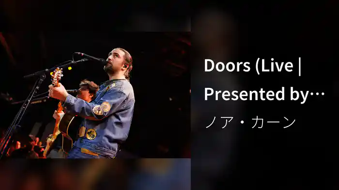 Doors (Live | Presented by Spotify)