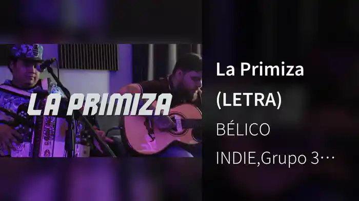 La Primiza (LETRA)