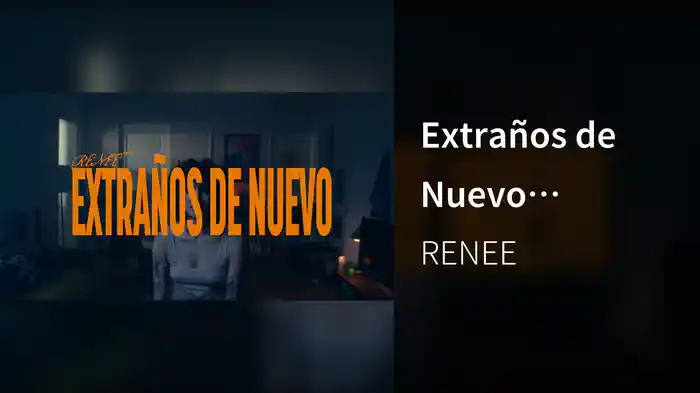 Extraños de Nuevo (LETRA)