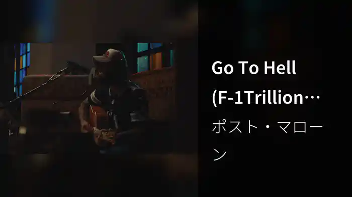 Go To Hell (F-1Trillion Album Livestream)