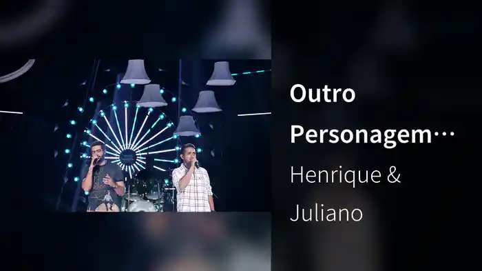 Outro Personagem (Ao Vivo)
