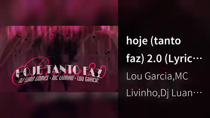 hoje (tanto faz) 2.0 (Lyric Video)