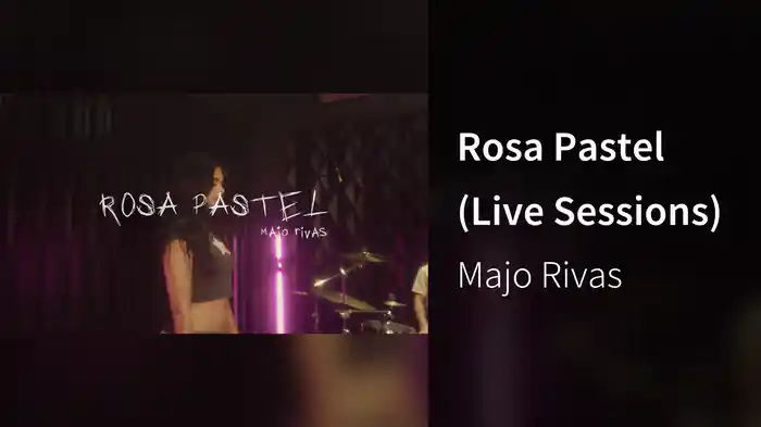 Rosa Pastel (Live Sessions)
