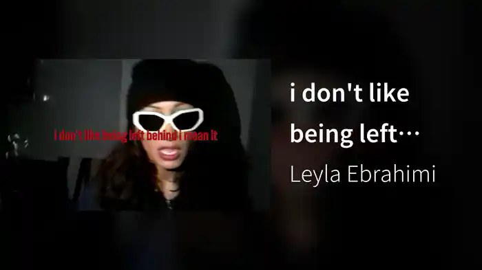 i don't like being left behind (Lyric Video)