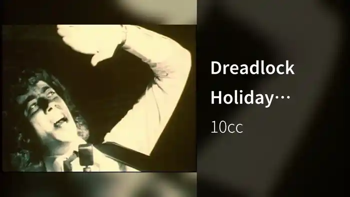Dreadlock Holiday (Stereo)