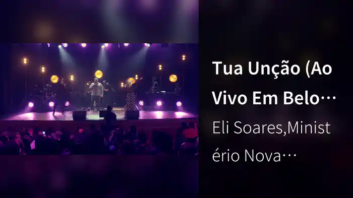 Tua Unção (Ao Vivo Em Belo Horizonte / 2019)
