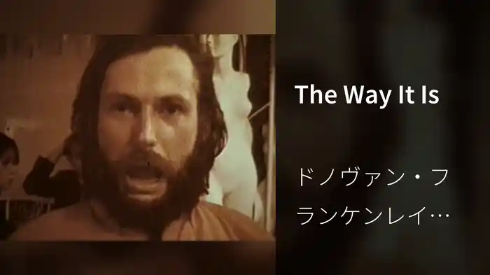 The Way It Is