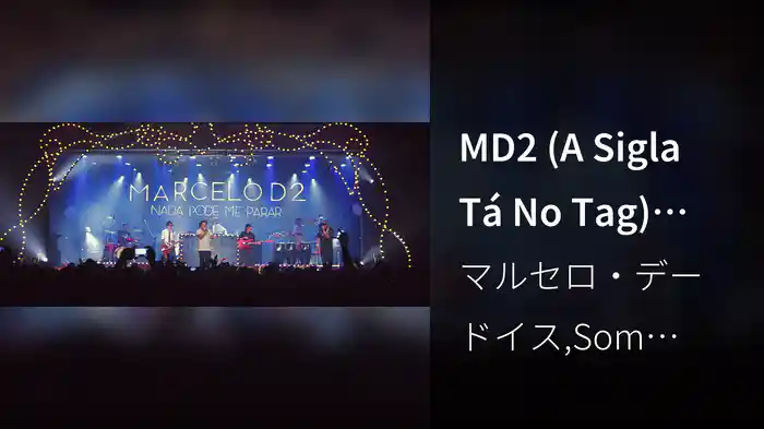 MD2 (A Sigla Tá No Tag) (Live)