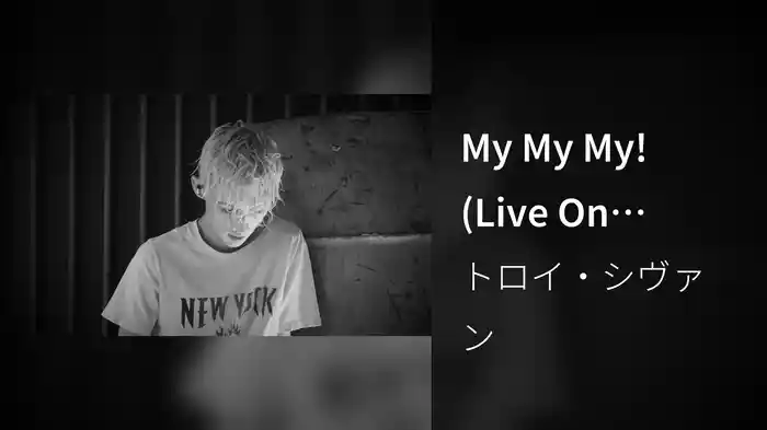 My My My! (Live On Honda Stage)