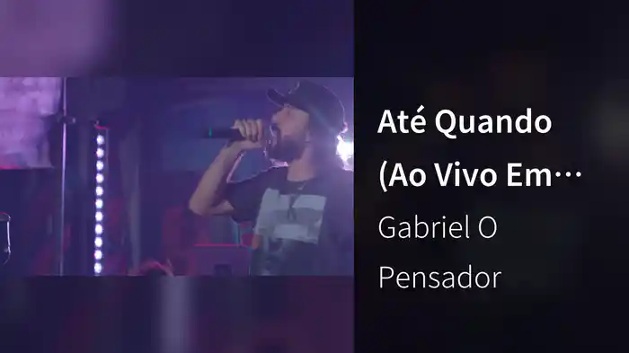 Até Quando (Ao Vivo Em São Paulo / 2018)