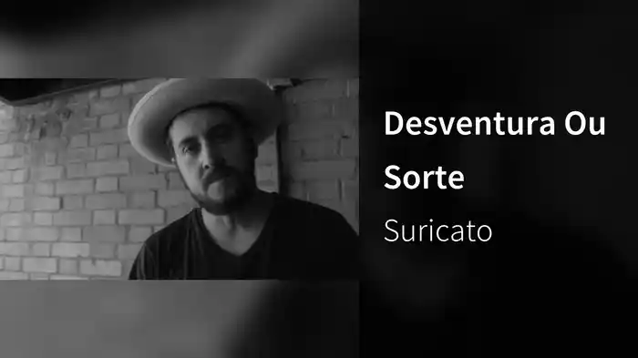 Desventura Ou Sorte