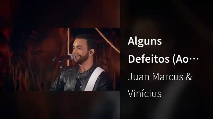 Alguns Defeitos (Ao Vivo Em São José Do Rio Preto / 2019)