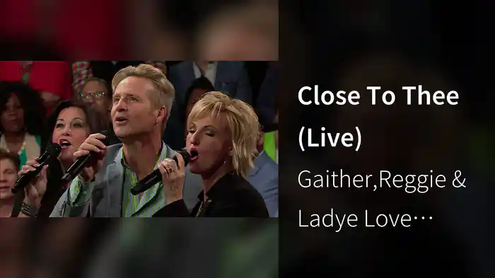 Close To Thee (Live)