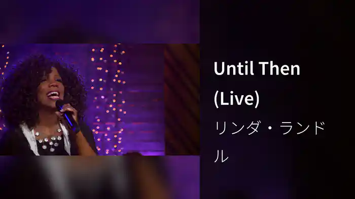 Until Then (Live)