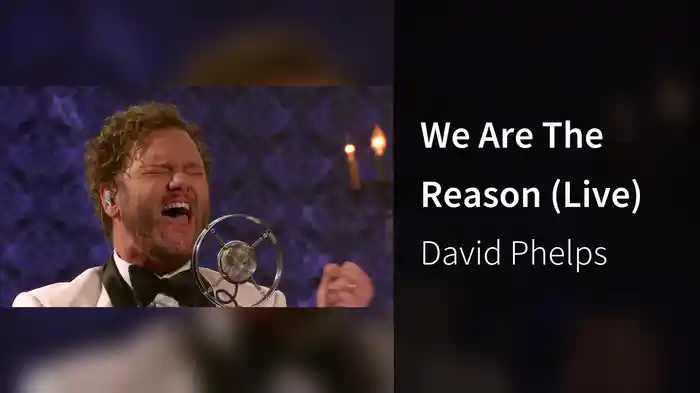 We Are The Reason (Live)