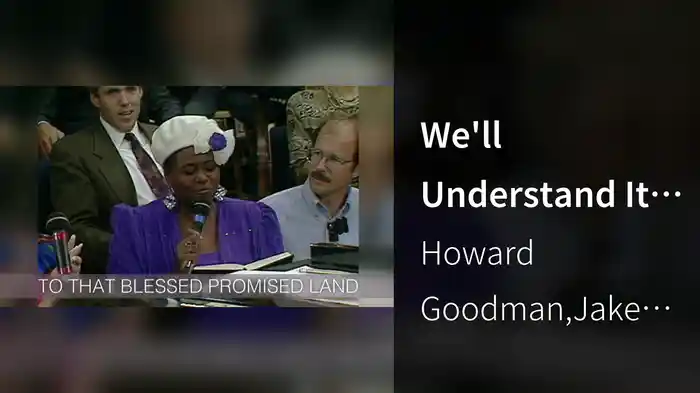 We'll Understand It Better By And By (Lyric Video/Live At Gaither Studios, Alexandria,IN/1994)
