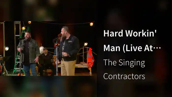Hard Workin' Man (Live At Gaither Studios, Alexandria, IN/2022)