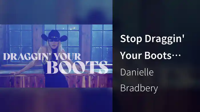 Stop Draggin' Your Boots (Lyric Video)