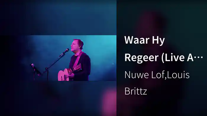 Waar Hy Regeer (Live At Doxa Deo Faerie Glen /2025)